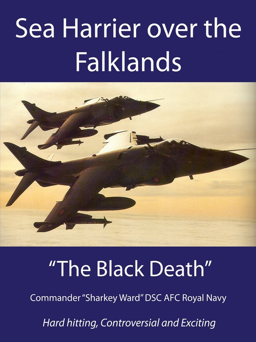 Title details for Sea Harrier over the Falklands by Nigel MacCartan-Ward - Wait list